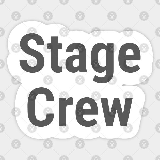 Stage Crew Gray Sticker by sapphire seaside studio